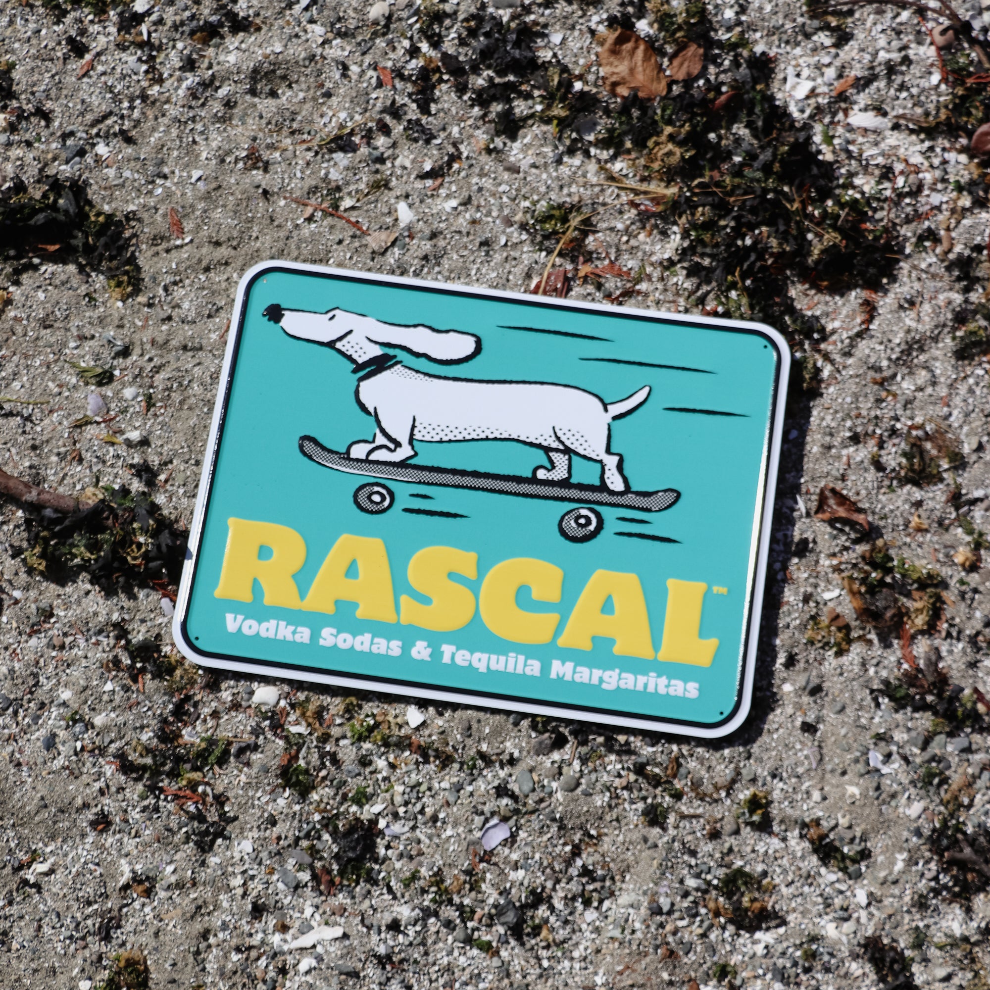 Rascal Tin-Tacker Sign